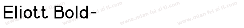 Eliott Bold字体转换